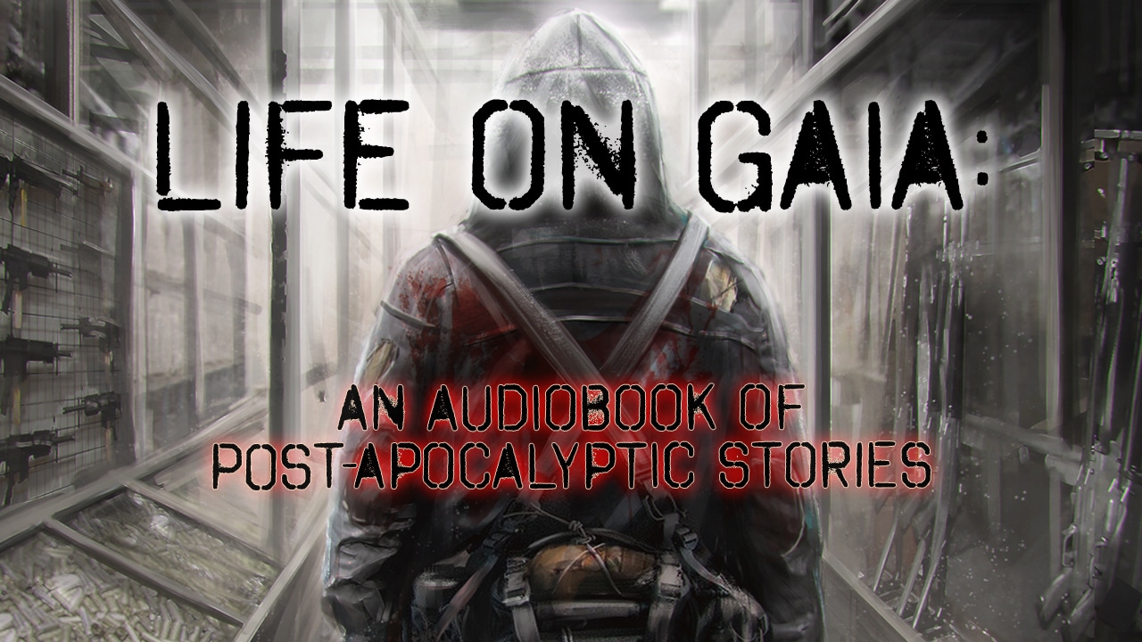 Life on Gaia - An Anthology of Era: Survival Stories