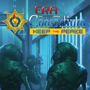 Era: The Consortium - Keep The Peace